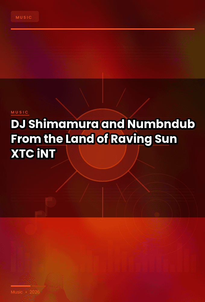 DJ_Shimamura_and_Numbndub-From_the_Land_of_Raving_Sun-WEB-2024-XTC_iNT