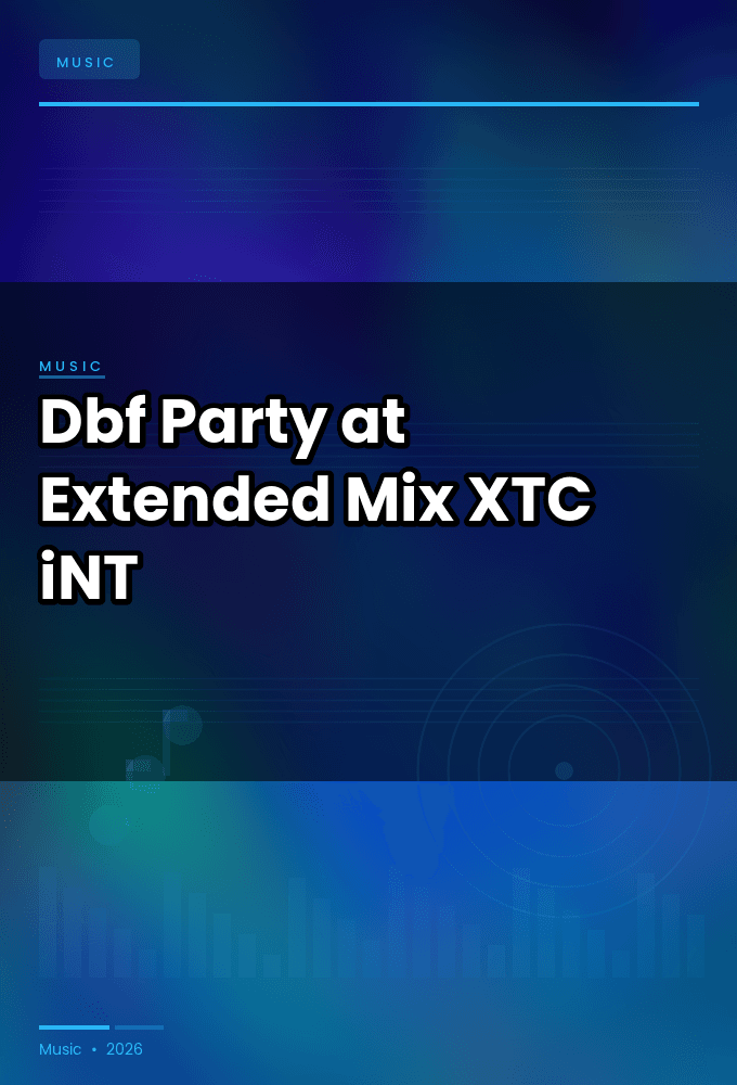 Dbf-Party_at_Extended_Mix_-SINGLE-WEB-2024-XTC_iNT