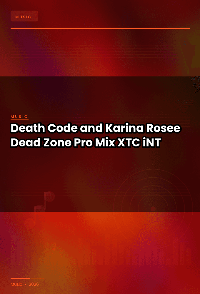 Death_Code_and_Karina_Rosee-Dead_Zone_Pro_Mix_-SINGLE-WEB-2024-XTC_iNT