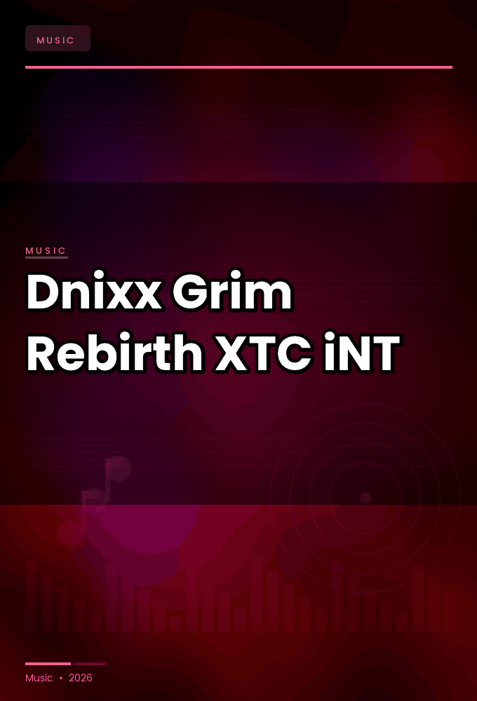 Dnixx-Grim_Rebirth-SINGLE-WEB-2025-XTC_iNT