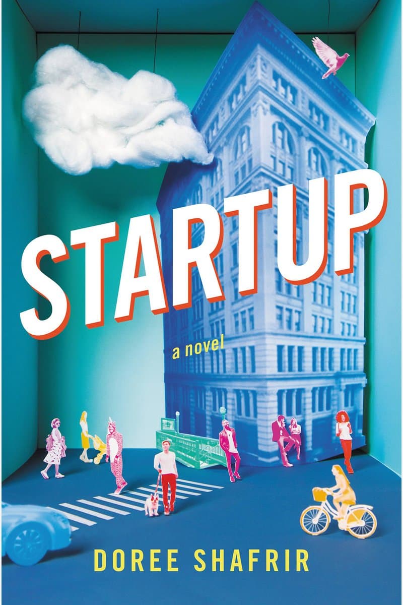 Doree.Shafrir.Startup.A.Novel.2017.RETAiL.EPUB.eBook-NODE