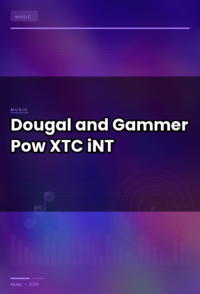 Dougal_and_Gammer-Pow-SINGLE-WEB-2024-XTC_iNT