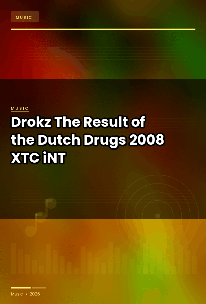 Drokz-The_Result_of_the_Dutch_Drugs-WEB-2008-XTC_iNT