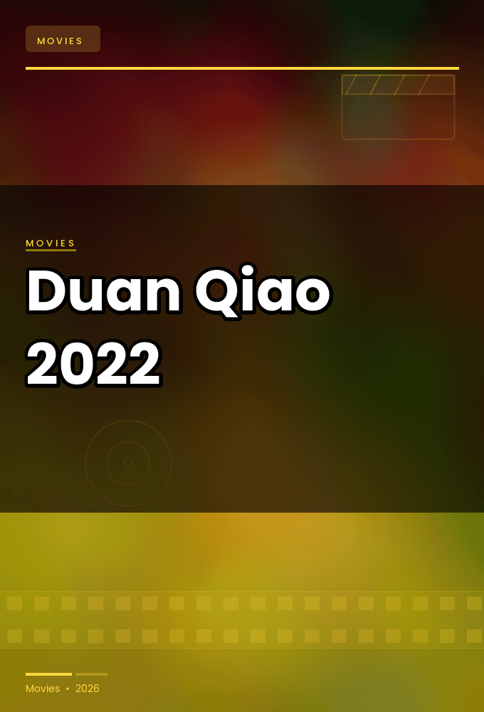 Duan Qiao 2022 720p WEBRip-YTSGGYTSBZ