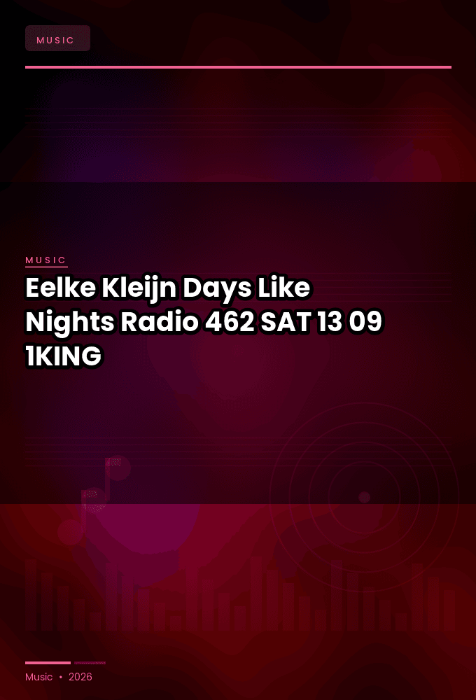 Eelke_Kleijn-Days_Like_Nights_Radio_462-SAT-13-09-2026-1KING