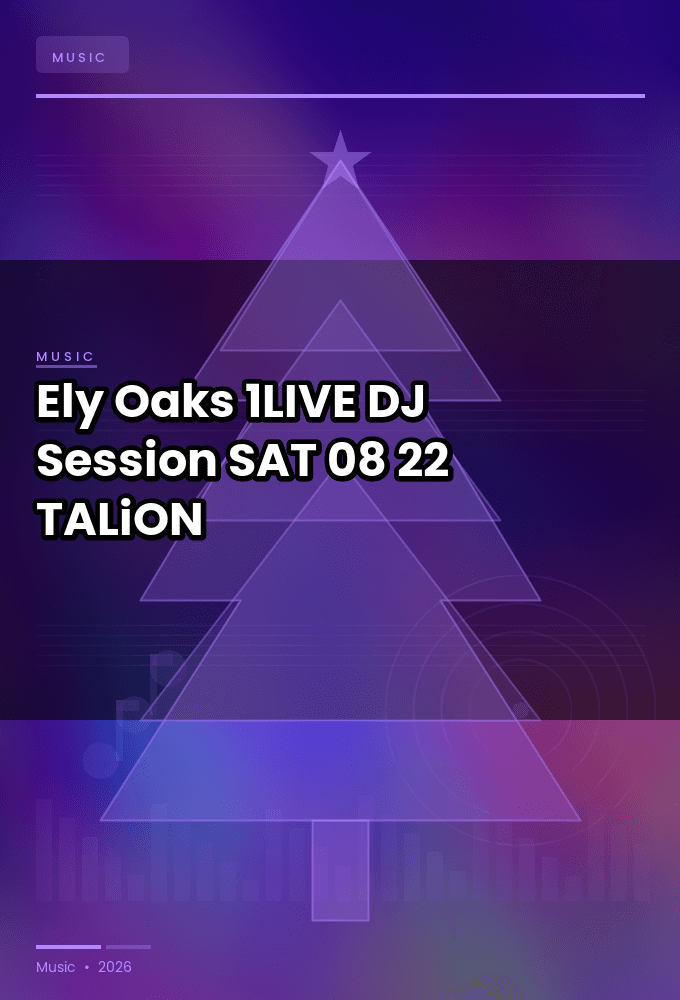 Ely_Oaks_-_1LIVE_DJ_Session-SAT-08-22-2026-TALiON