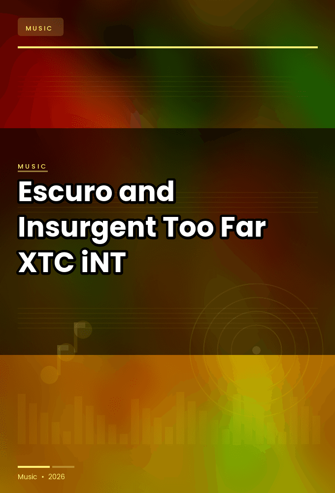 Escuro_and_Insurgent-Too_Far-SINGLE-WEB-2024-XTC_iNT