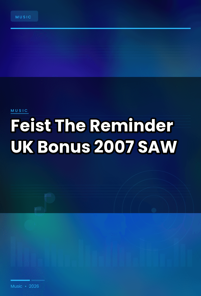 Feist-The_Reminder-_UK_Bonus_-2007-SAW