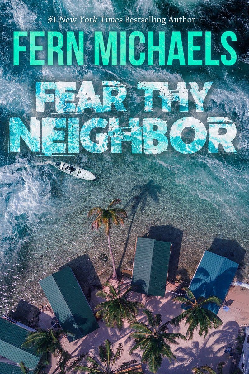 Fern Michaels - Fear Thy Neighbor - 2022 [EN]