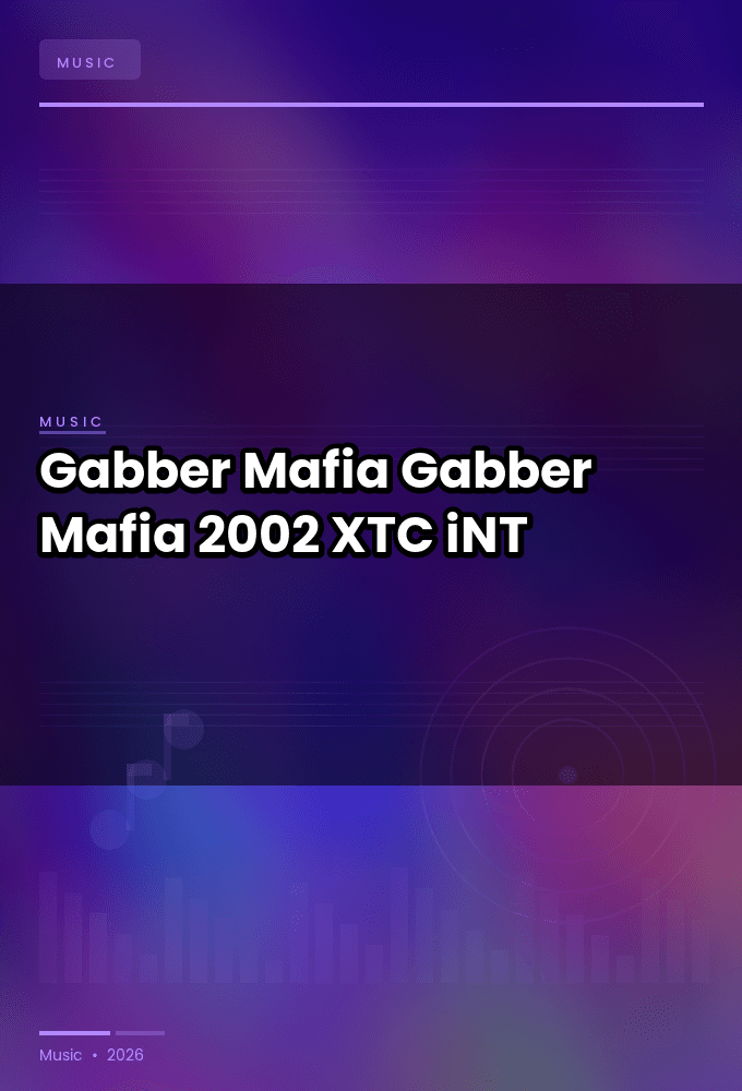 Gabber_Mafia-Gabber_Mafia-WEB-2002-XTC_iNT