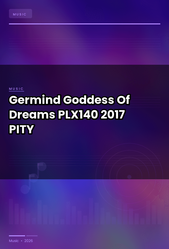 Germind-Goddess_Of_Dreams-PLX140-WEB-2017-PITY