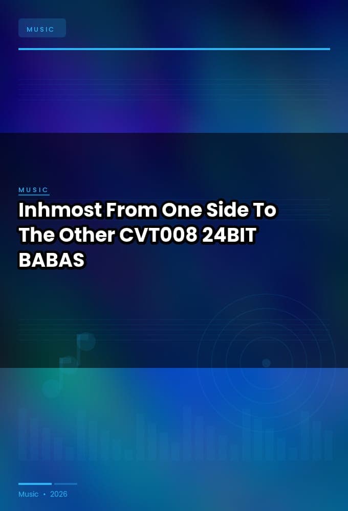 Inhmost-From_One_Side_To_The_Other-_CVT008_-24BIT-WEB-FLAC-2026-BABAS