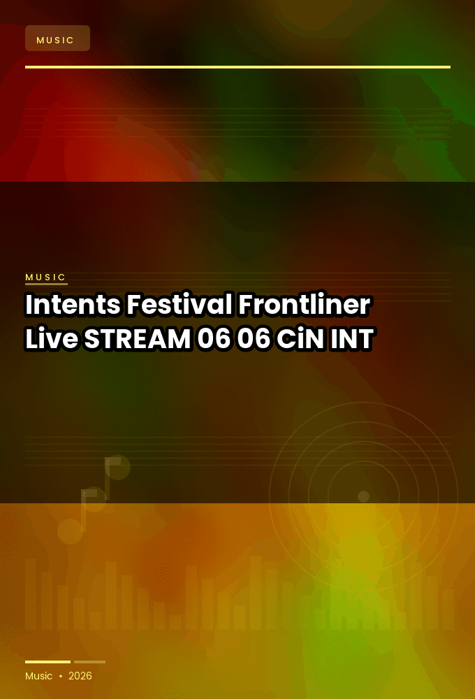 Intents_Festival_2026-Frontliner_Live-STREAM-06-06-2026-CiN_INT