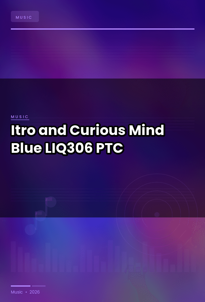 Itro_and_Curious_Mind-Blue-_LIQ306_-SINGLE-WEB-2026-PTC