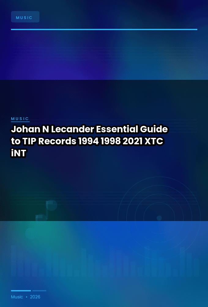 Johan_N_Lecander-Essential_Guide_to_TIP_Records_1994-1998_-WEB-2021-XTC_iNT