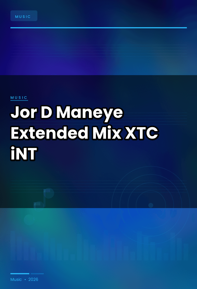 Jor-D-Maneye_Extended_Mix_-SINGLE-WEB-2024-XTC_iNT