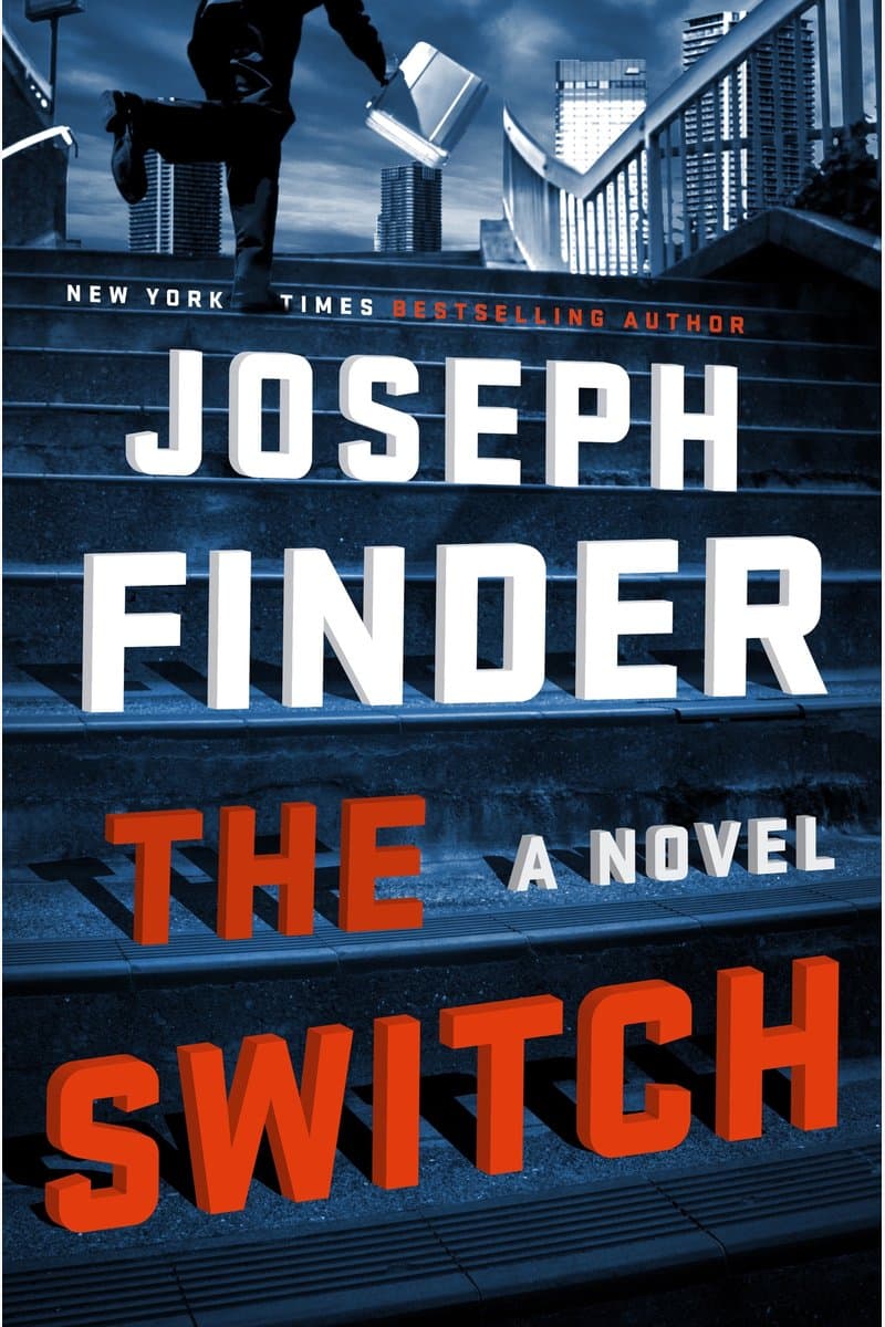 Joseph.Finder.The.Switch.A.Novel.2017.RETAiL.EPUB.eBook-NODE