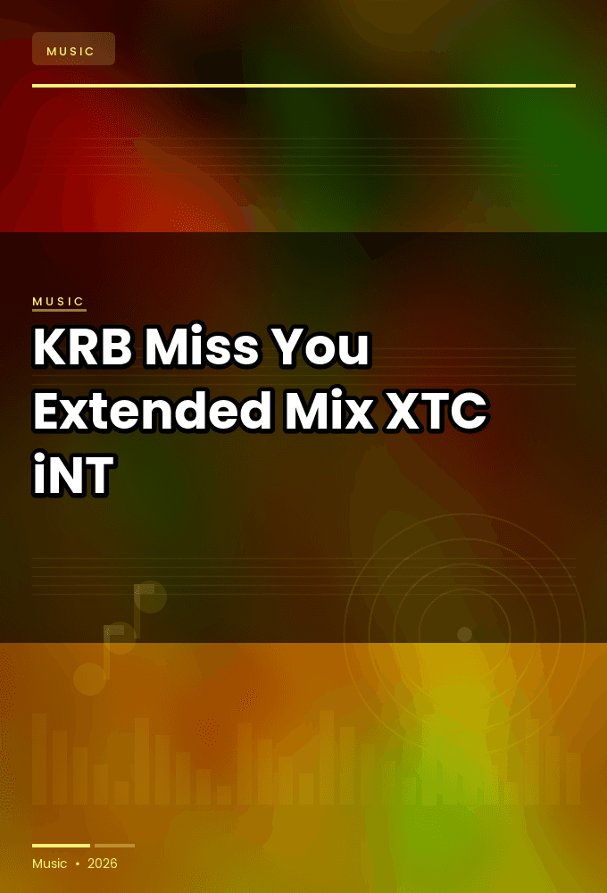 KRB-Miss_You_Extended_Mix_-SINGLE-WEB-2024-XTC_iNT