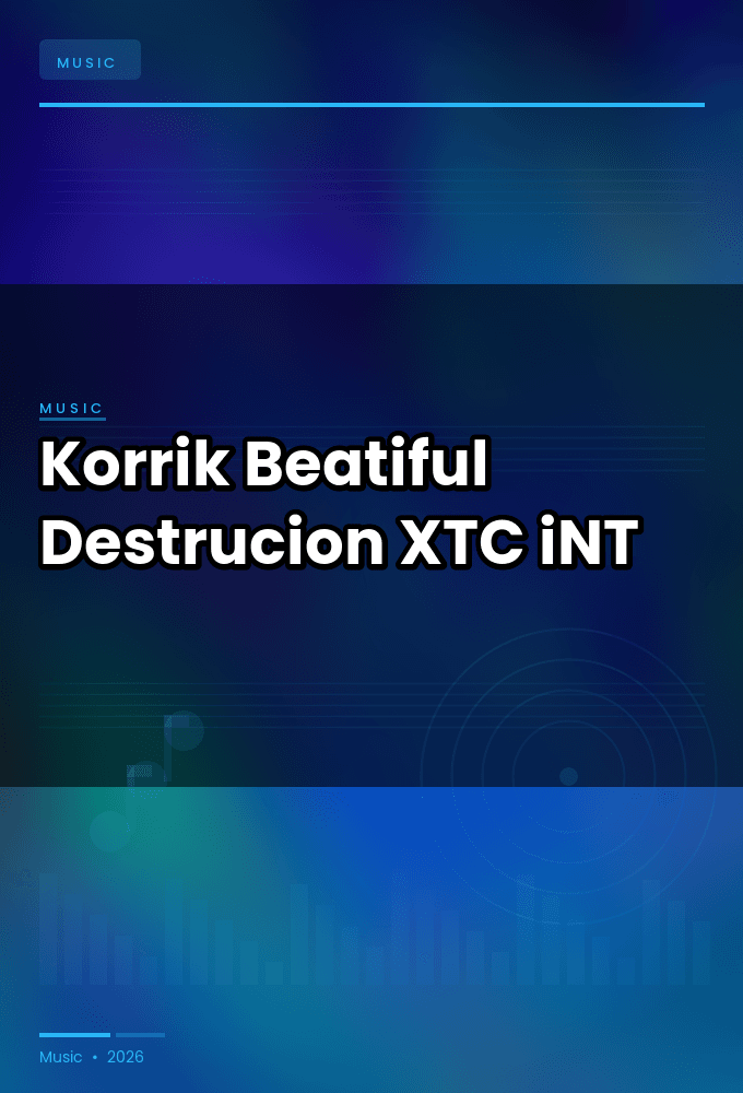 Korrik-Beatiful_Destrucion-SINGLE-WEB-2025-XTC_iNT