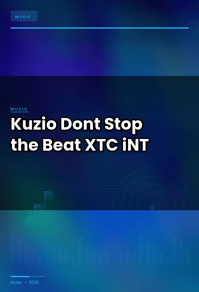Kuzio-Dont_Stop_the_Beat-WEB-2025-XTC_iNT