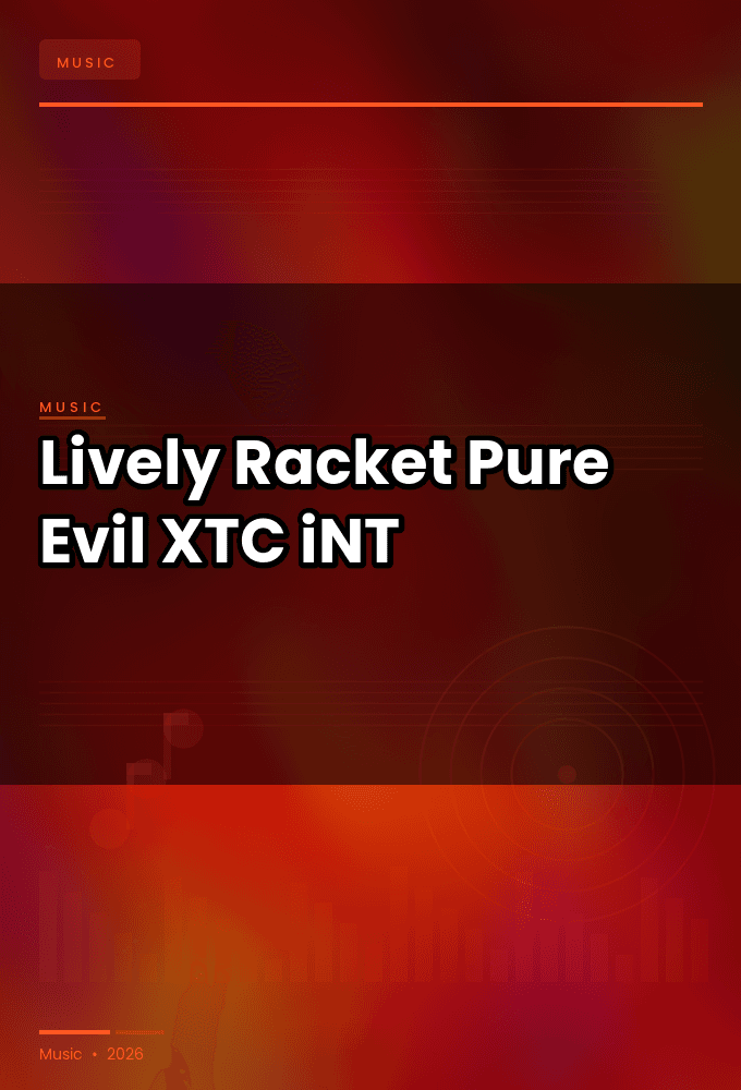Lively_Racket-Pure_Evil-WEB-2025-XTC_iNT