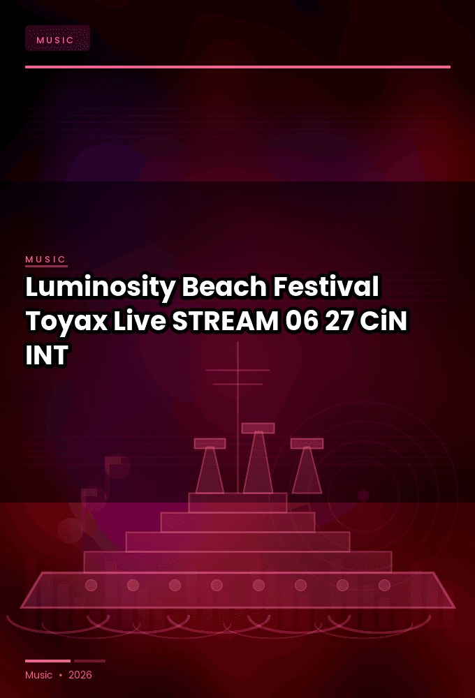 Luminosity_Beach_Festival_2026-Toyax_Live-STREAM-06-27-2026-CiN_INT