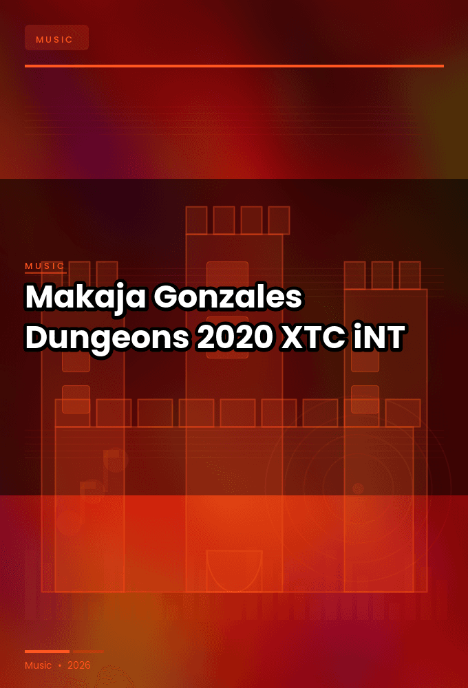 Makaja_Gonzales-Dungeons-SINGLE-WEB-2020-XTC_iNT
