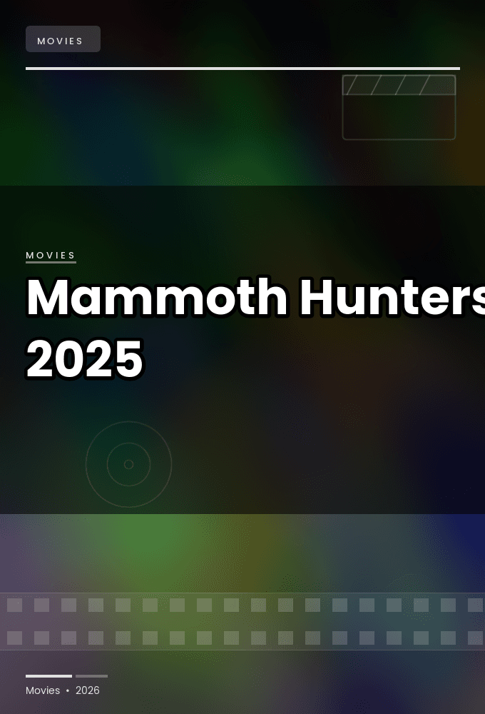 Mammoth Hunters 2025 720p WEBRip-YTSGGYTSBZ