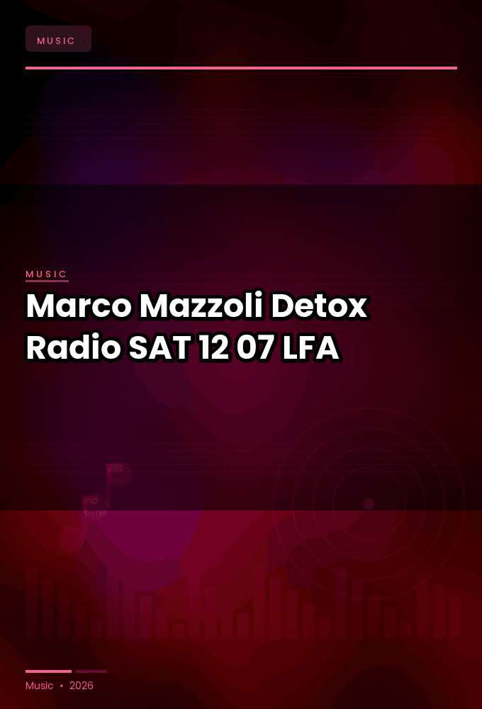 Marco_Mazzoli-Detox_Radio-SAT-12-07-2026-LFA