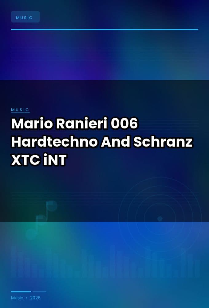 Mario_Ranieri-006_Hardtechno_And_Schranz-WEB-2025-XTC_iNT