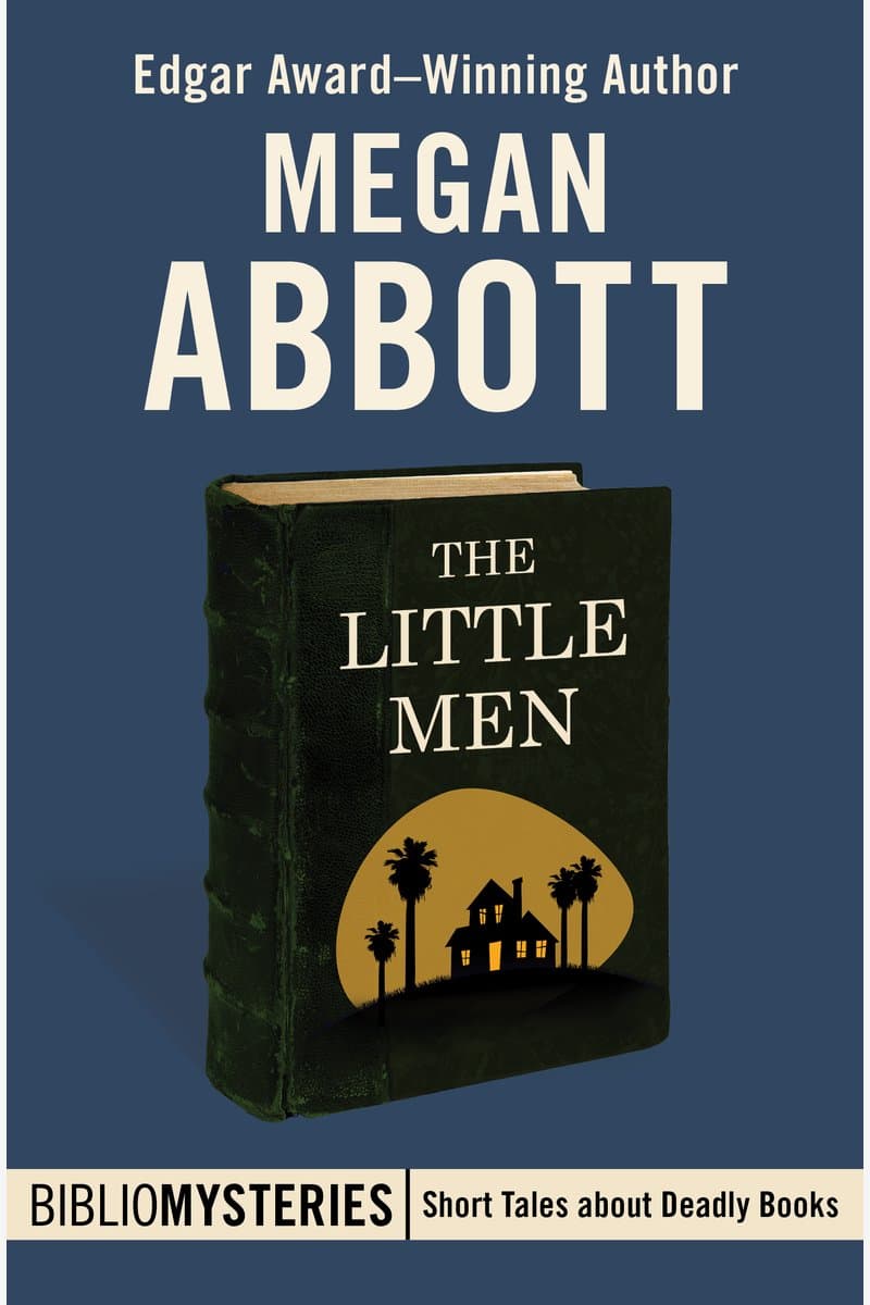 Megan.Abbott.The.Little.Men.2015.RETAiL.EPUB.eBook-NODE
