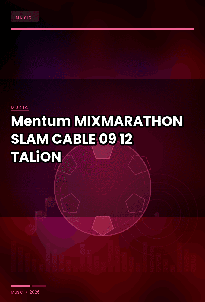 Mentum_-_MIXMARATHON_SLAM_-CABLE-09-12-2026-TALiON
