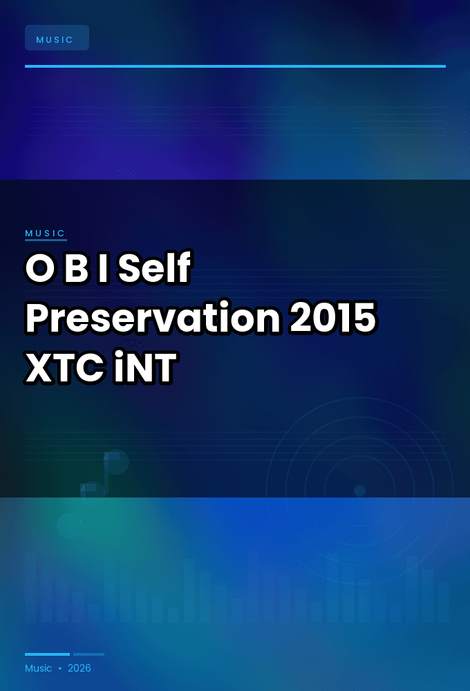 O.B.I.-Self_Preservation-WEB-2015-XTC_iNT