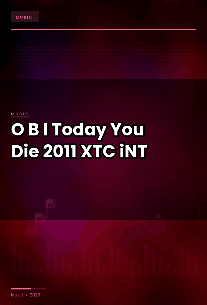 O.B.I.-Today_You_Die-WEB-2011-XTC_iNT