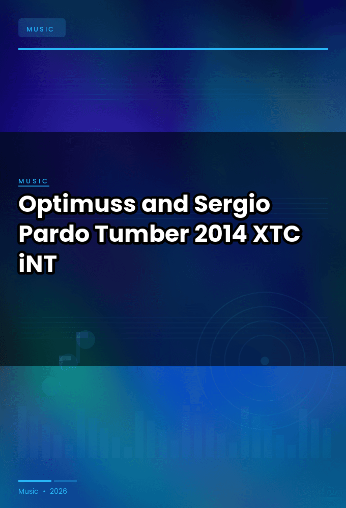 Optimuss_and_Sergio_Pardo-Tumber-SINGLE-WEB-2014-XTC_iNT