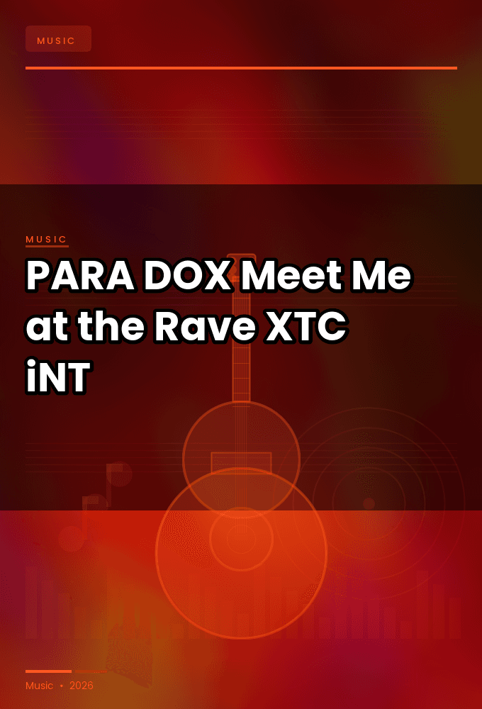 PARA_DOX-Meet_Me_at_the_Rave-SINGLE-WEB-2025-XTC_iNT