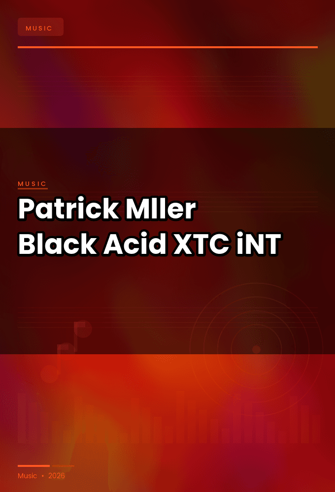 Patrick_Mller-Black_Acid-WEB-2025-XTC_iNT