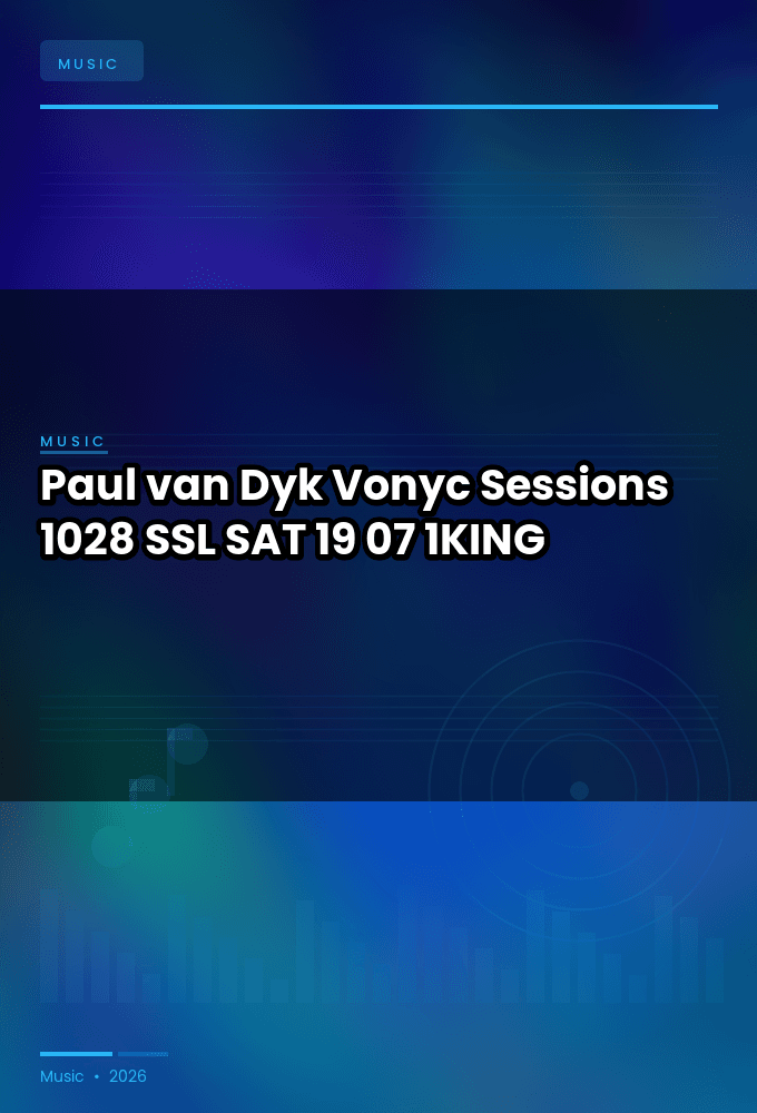 Paul_van_Dyk-Vonyc_Sessions_1028_SSL_-SAT-19-07-2026-1KING