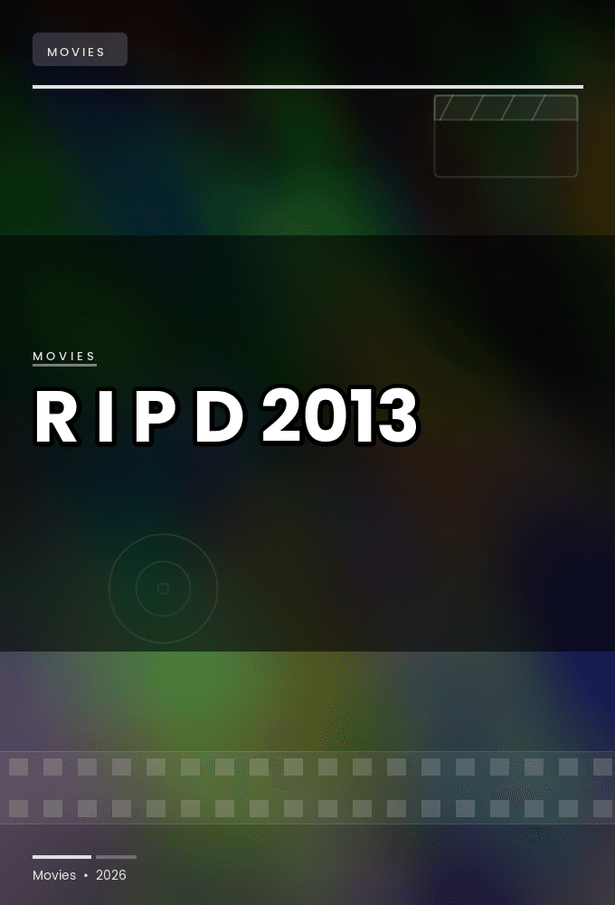 R I P D 2013 REPACK 2160p BluRay HDR10 DDP 7 1 x265-edge2020