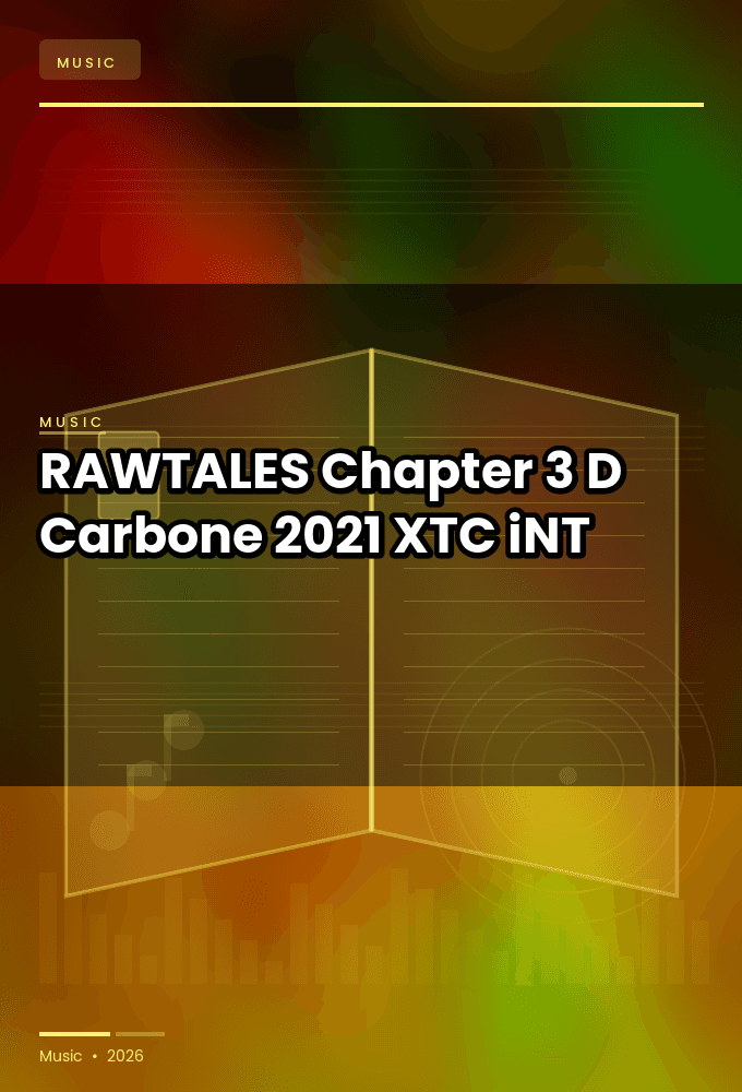 RAWTALES_Chapter_3-D_Carbone-WEB-2021-XTC_iNT