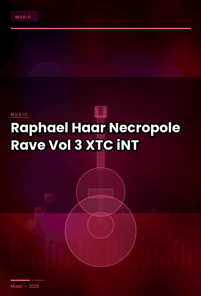 Raphael_Haar-Necropole_Rave_Vol_3-WEB-2025-XTC_iNT