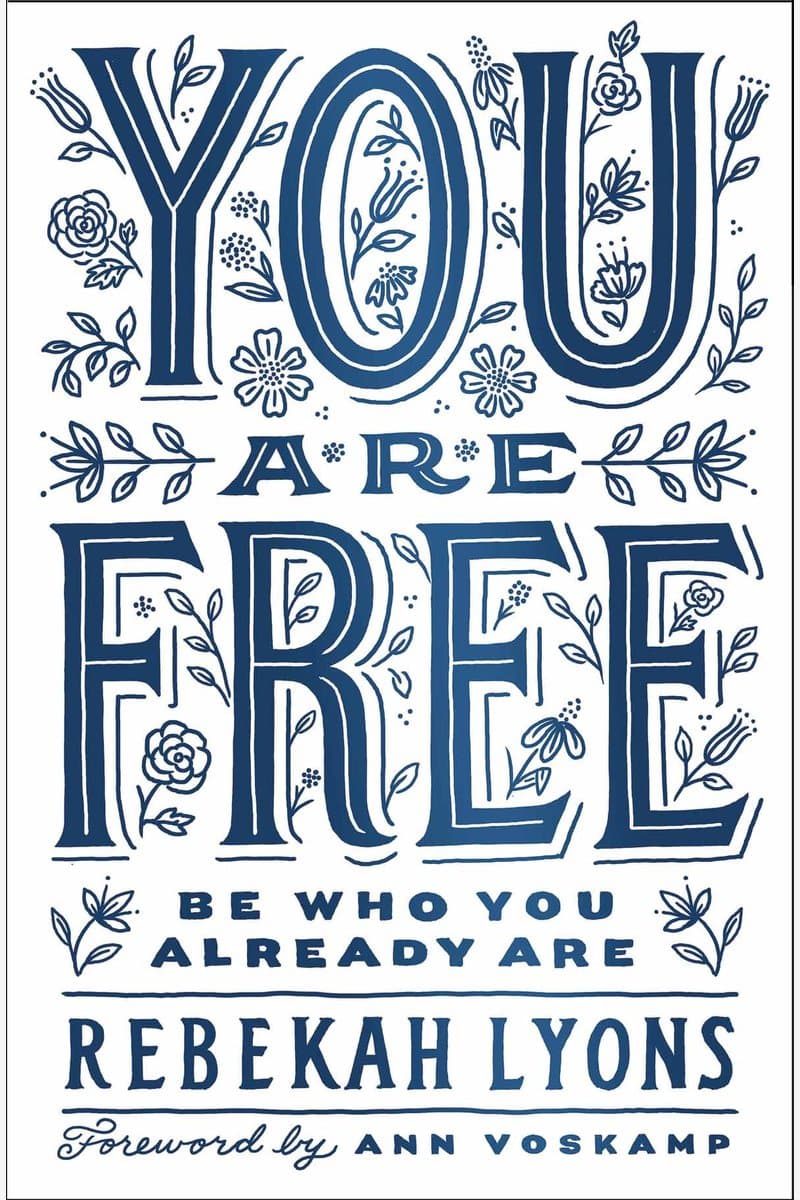 Rebekah.Lyons.You.Are.Free.Be.Who.You.Already.Are.2017.RETAiL.EPUB.eBook-NODE