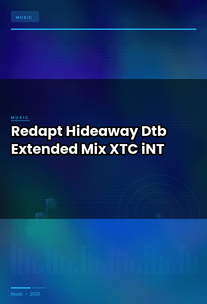 Redapt-Hideaway_Dtb_Extended_Mix_-SINGLE-WEB-2024-XTC_iNT