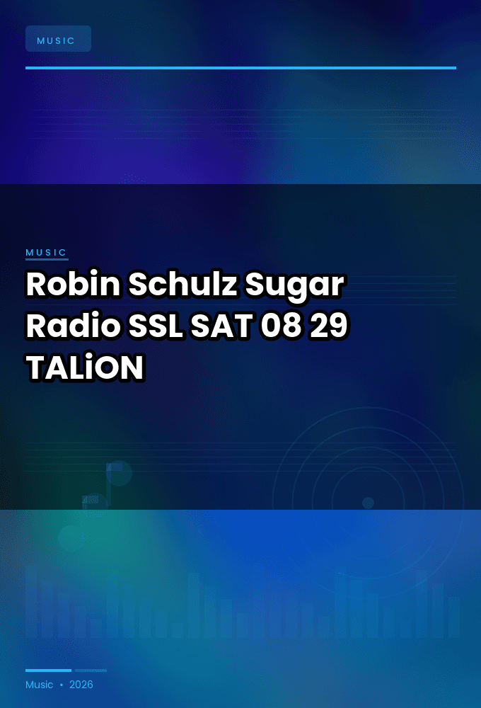 Robin_Schulz_-_Sugar_Radio_SSL_-SAT-08-29-2026-TALiON