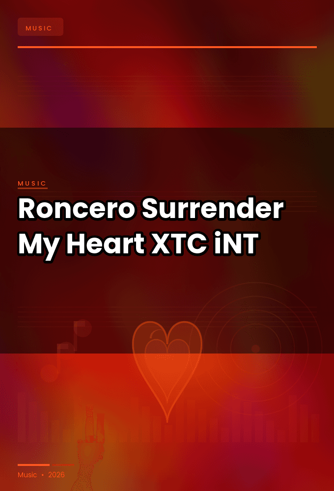 Roncero-Surrender_My_Heart-SINGLE-WEB-2025-XTC_iNT