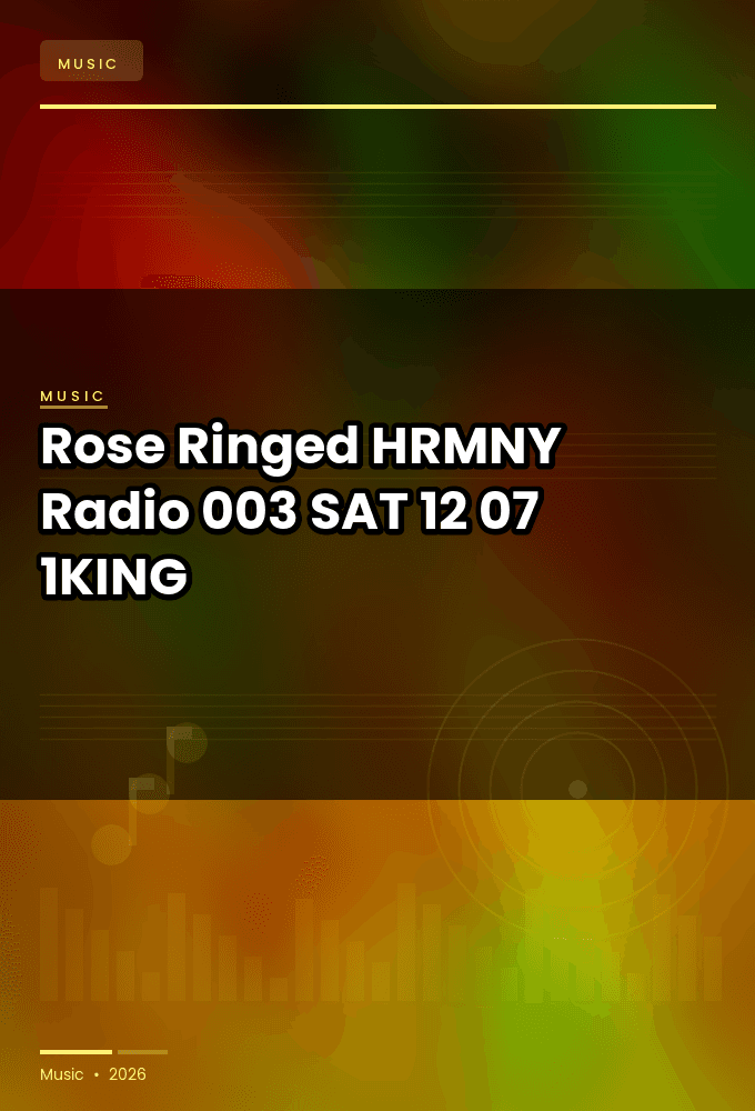 Rose_Ringed-HRMNY_Radio_003-SAT-12-07-2026-1KING