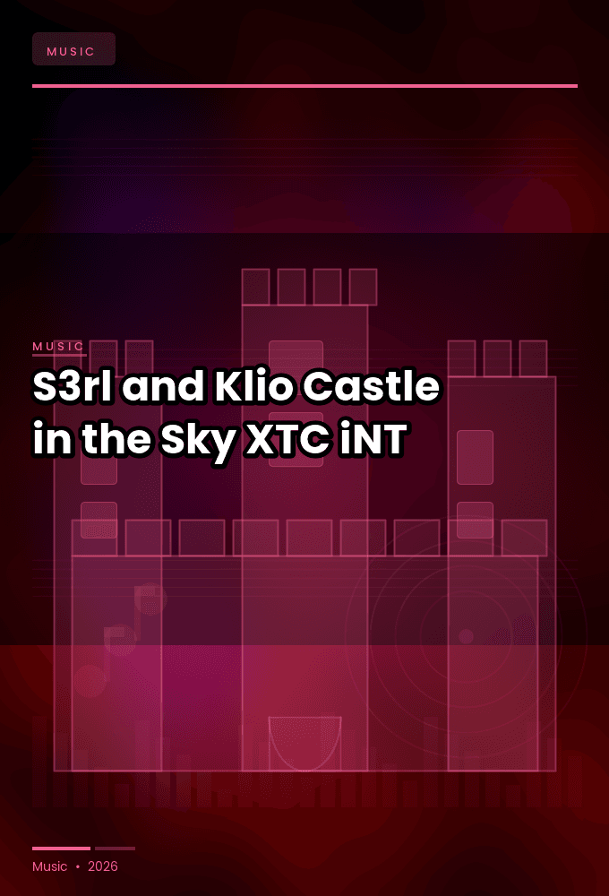 S3rl_and_Klio-Castle_in_the_Sky-SINGLE-WEB-2024-XTC_iNT