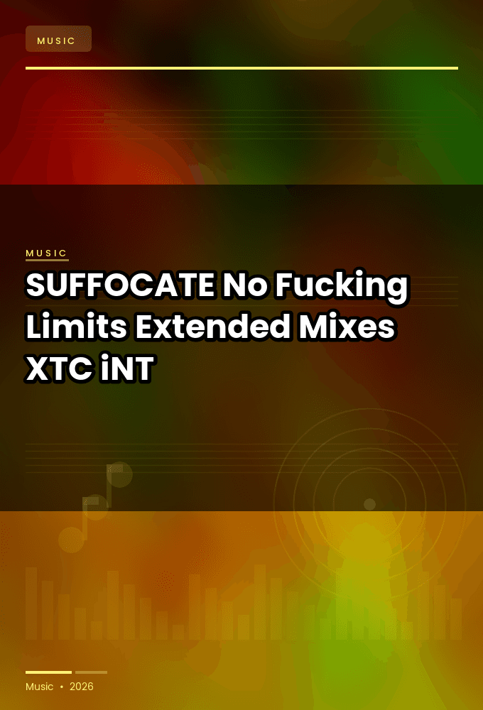 SUFFOCATE-No_Fucking_Limits_Extended_Mixes_-WEB-2024-XTC_iNT