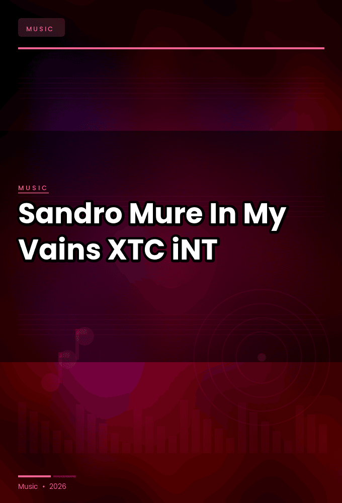 Sandro_Mure-In_My_Vains-WEB-2024-XTC_iNT