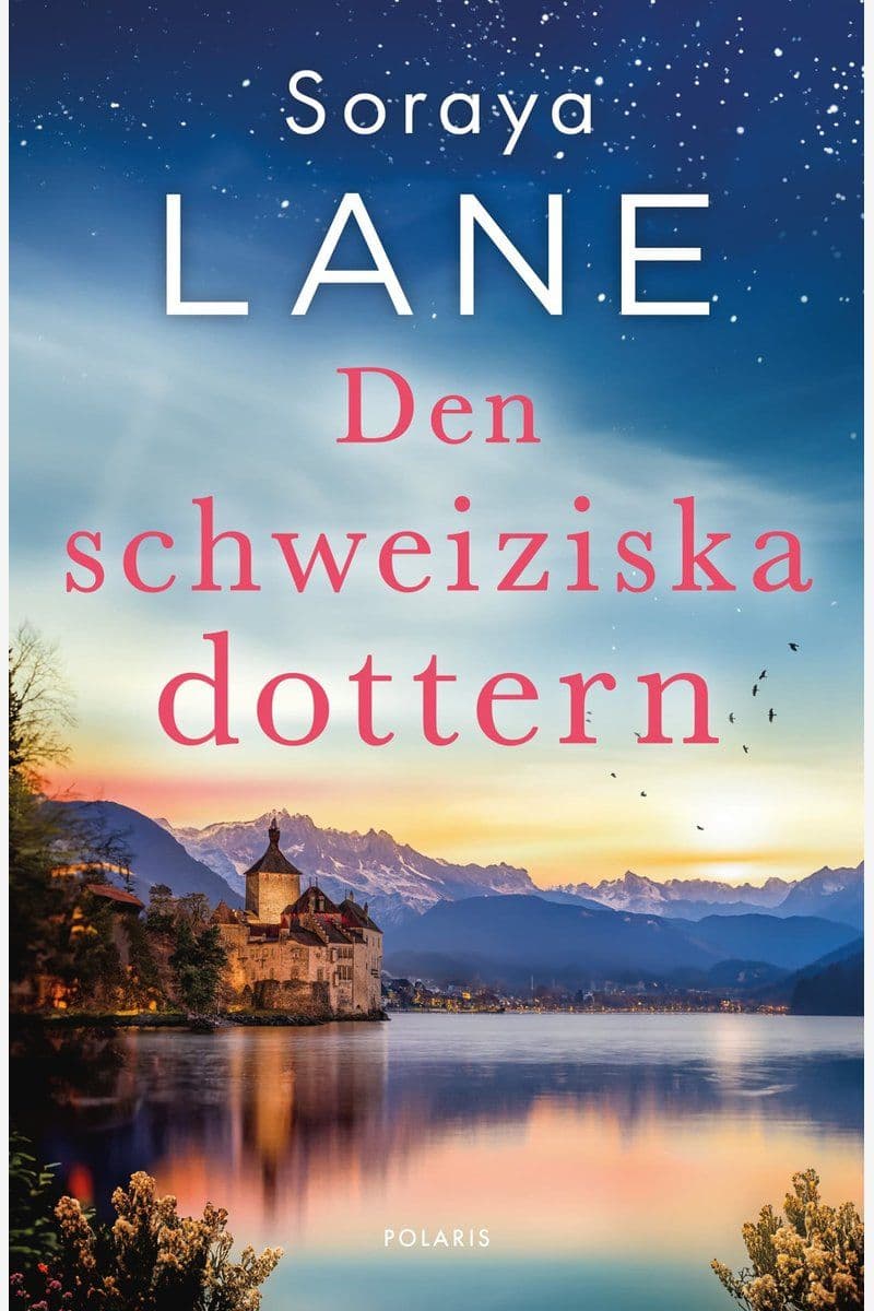 Soraya.Lane.Den.Schweiziska.Dottern.2026.SWEDiSH.RETAiL.ePub.eBOOK-DECiPHER